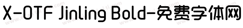 X-OTF Jinling Bold字体转换